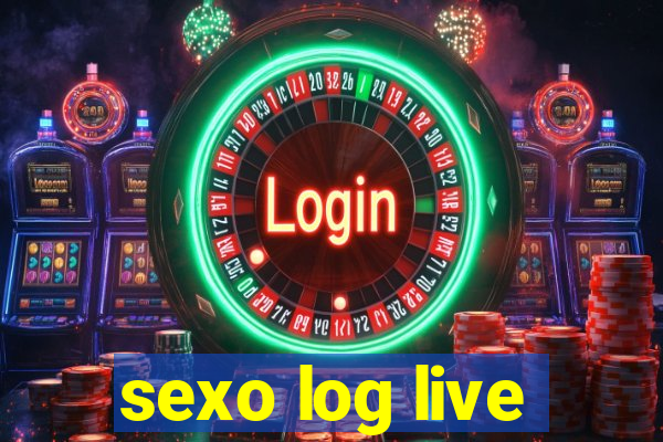 sexo log live